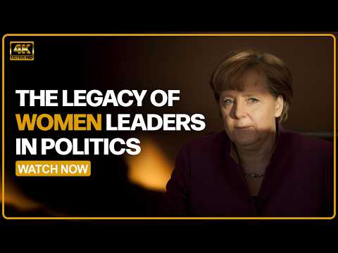 Global Leadership Redefined: How Women Are Shaping the Future of Politics